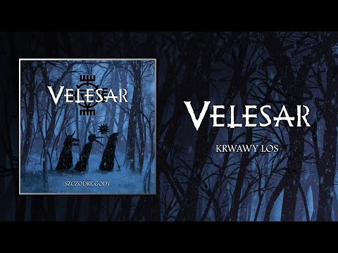 Velesar - VELESAR - Krwawy los (official lyric video)