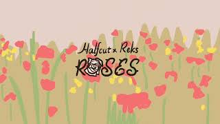 Halfcut & Reks  ROSES (OFFICIAL VIDEO)
