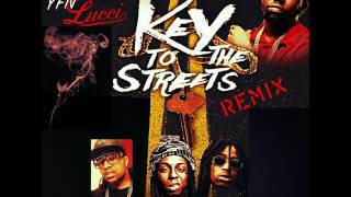 Key to the Streets  (REMIX)  Mike Digg-Lil Wayne- Quavo-Lucci