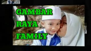 Download lagu [THROWBACK] GAMBAR RAYA FAMILY TAHUN 2017 mp3