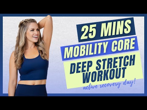 Mobility Core & Deep Stretch | 25 Mins Active Recovery Workout