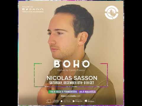 BoHo hosted by Camilo Franco on Ibiza Global Radio invites Nicolas Sasson #03 - [07/12/2018]