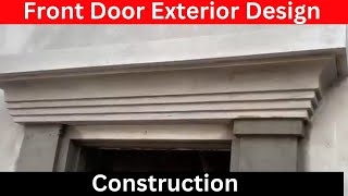Front Door Exterior Design Construction Made Simple