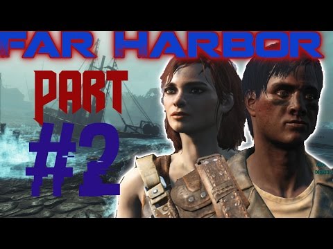 Fallout 4 Far Harbor DLC Gameplay Walkthrough Let's Play Part 2 (Ps4/Xbox One/PC)| Exploration