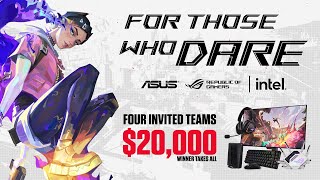 Asus ROG | For Those Who Dare - OFF//SEASON 2025 VALORANT