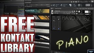 Free Kontakt Library | Piano In 162 🎹