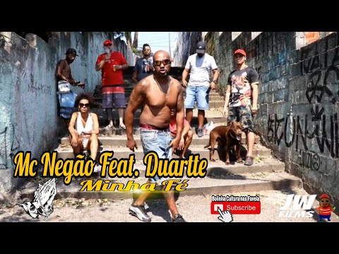 Mc Negão Feat. Duartte - Minha Fé (JW Films) Video Clipe Oficial 2021