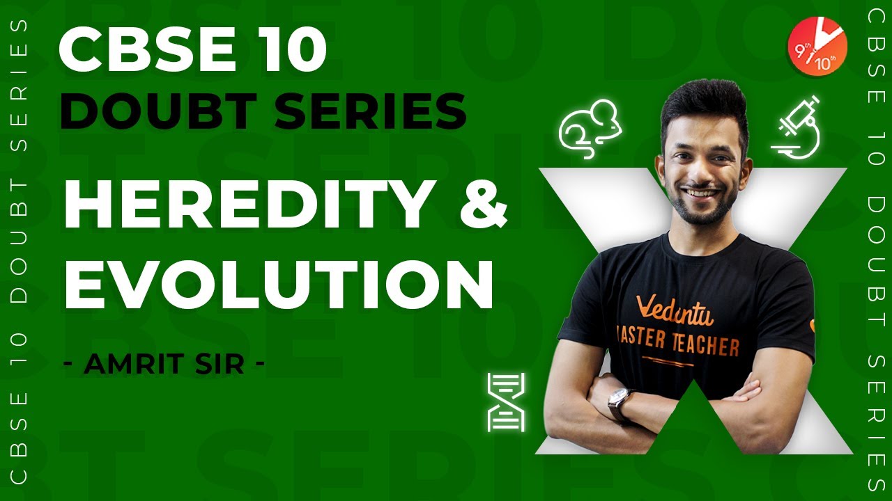 Heredity and Evolution Class 10 Chapter 9 | NCERT Biology | CBSE Class 10 Biology Doubt Solving