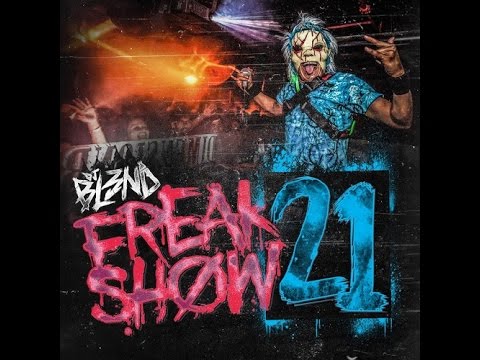 DJ BL3ND-FREAK SHOW VOL.21