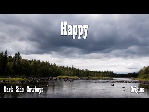 Dark Side Cowboys - Origins - Happy