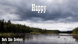 Dark Side Cowboys - Origins - Happy