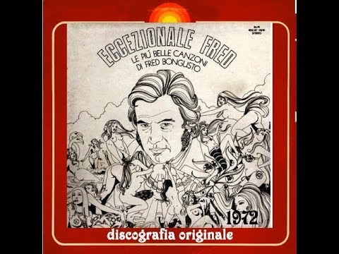 Fred Bongusto ‎– Eccezionale Fred- Le Più Belle Canzoni Di Fred Bongusto 1972 original full album
