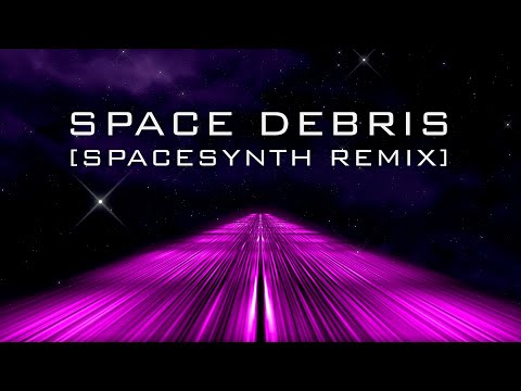 Captain - Space Debris [SpaceSynth Remix]