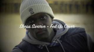 Skeps - Fed Up Cover