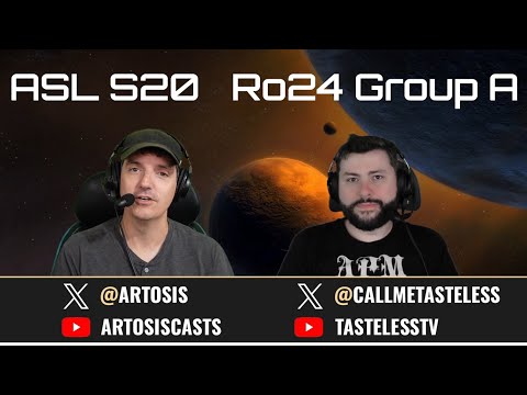 [ENG] ASL Season20 | Ro.24 Group A (Tastosis)