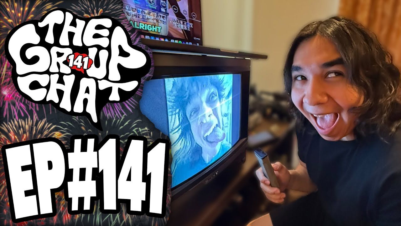 NEW YEARS REVOLUTION!! | The Group Chat Podcast #141