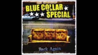 Blue Collar Special - Back Again (Full Album - 2008)