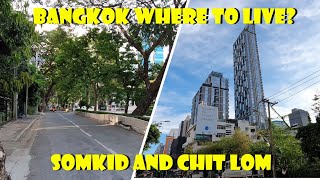 BANGKOK Somkid Road  Tour Chit Lom Hotels Apartments and Condos