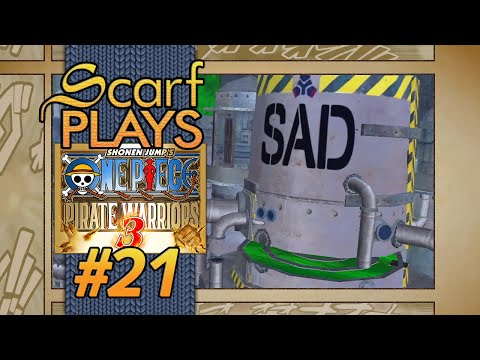 ScarfPlays One Piece Pirate Warriors 3 21 - Dont be Sad