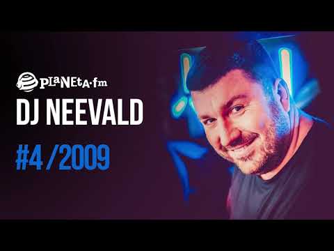 DJ Neevald #4 (2009) PLANETA FM Sexy FM mix z audycji z 2009 01 21