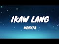 Nobita - Ikaw Lang (Lyrics)