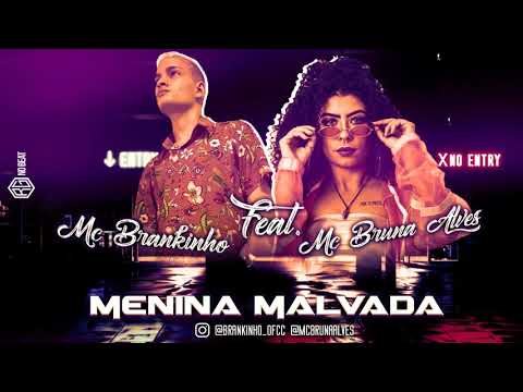 Mc Brankinho - Menina Malvada