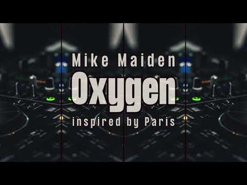 Mike Maiden - Oxygen (Original Mix)