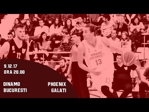 LNBM 2017-2018: Dinamo Bucuresti - Phoenix Galati
