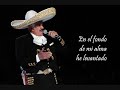 Por si no te vuelvo a ver---- Vicente Fernández con letra