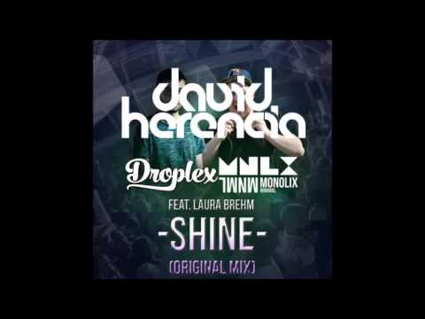 Droplex & Monolix Feat. Laura Brehm - Shine (David Herencia Remix)