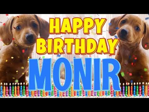 Happy Birthday Monir! ( Funny Talking Dogs ) What Is Free On My Birthday