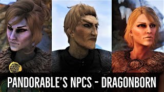 Skyrim Mods: Pandorable's NPCs - Dragonborn | NPC Overhaul