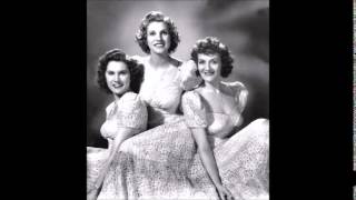 Andrews Sisters - Waiting For The Train To Come In