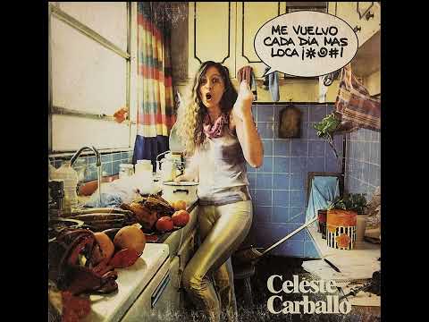 Celeste Carballo ★ Es La Vida Que Me Alcanza (con letra)