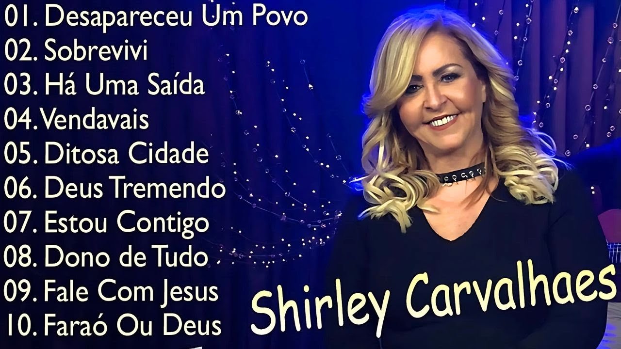 Shirley Carvalhaes 2025 – As melhores músicas que marcam os tempos – Hinos antigos #gospelmusic