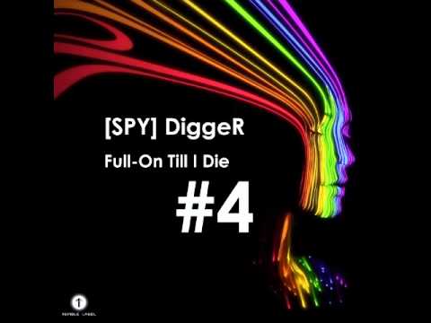 1singlelab mix podcast #18: [SPY] DiggeR - Full On Till I Die #4 (full-on & psy trance mix)
