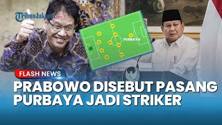 Prabowo Pasang Purbaya Jadi Striker! Pengamat: Biar Bisa Ngacak-Ngacak di Berbagai Kementerian!