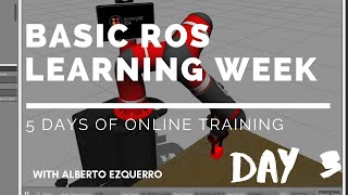 Basic ROS Learning Week - Day 3: ROS Basic concepts (packages, nodes, launches…)