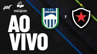 SERRA BRANCA X BOTAFOGO-PB | SEMIFINAL | CAMPEONATO PARAIBANO | AO VIVO E COM IMAGENS
