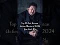Top 10 Best Korean Action Movies Of 2024 You Can T Miss