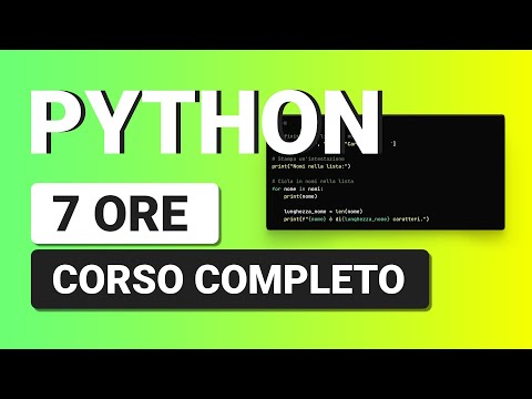 Corso Python da PRINCIPIANTE ad ESPERTO in 7 ore (python mysql incluso)