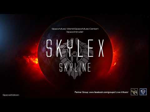✯ Skylex - Skyline (Enhanced Master vers. by: Space Intruder) edit.2k19