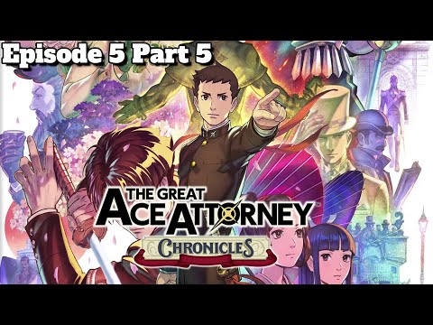 The Great Ace Attorney Chronicles Adventures Walkthrough Episode 5 Part 5