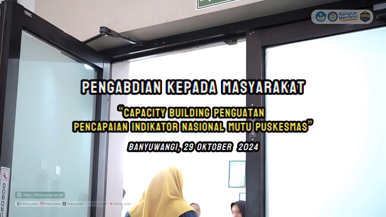 CAPACITY BUILDING PENGUATAN PENCAPAIAN INDIKATOR NASIONAL MUTU PUSKESMAS”