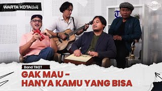 Download lagu BAND TIKET : 'Ga Mau' dan 'Hanya Kamu yang Bisa' mp3 Download lagu BAND TIKET : 'Ga Mau' dan 'Hanya Kamu yang Bisa' mp3