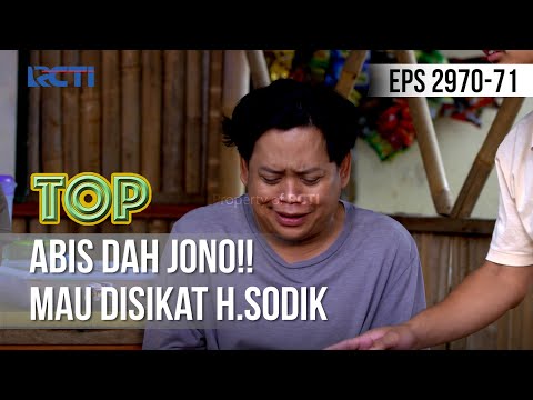 Abis Dah Jono!! Mau Disikat H.Sodik - TUKANG OJEK PENGKOLAN