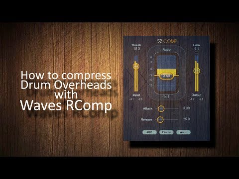 How to compress drum overheads with Waves RCompressor