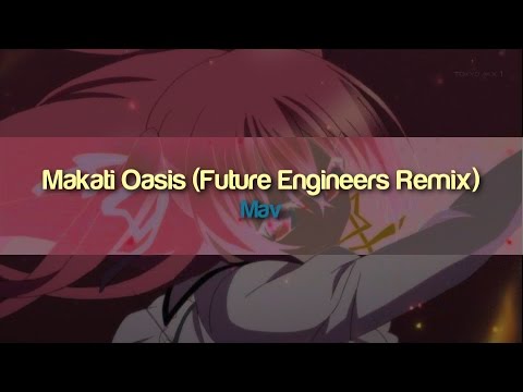 Mav - Makati Oasis (Future Engineers Remix)