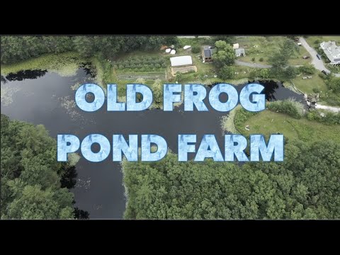 Old Frog Pond Farm Documentary