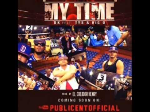 Dk La Melodia Ft Big O y T.y.S - My Time (Nuevo 2014)